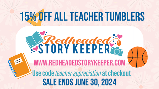 Teacher Appreciation Sale - The Redheaded StoryKeeper