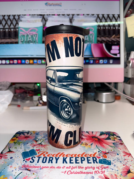 20 oz I'm Not Old, I'm Classic Tumbler