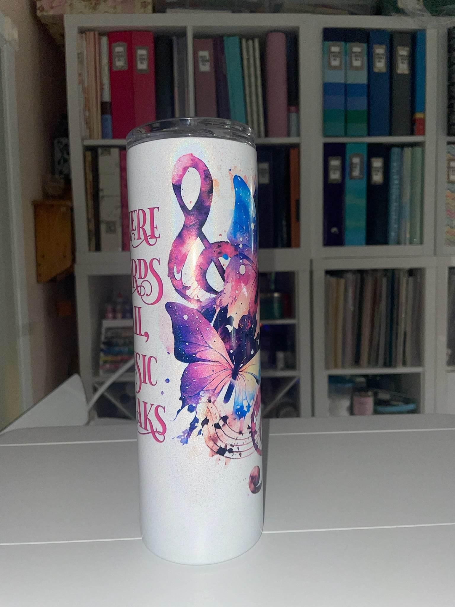 30 oz Holographic Where Words Fail, Music Speaks - The Redheaded StoryKeeper