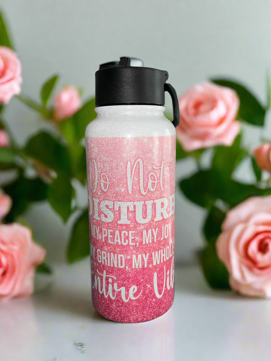 32 oz Do Not Disturb My Vibe Hydro Handle Water Bottle - The Redheaded StoryKeeper