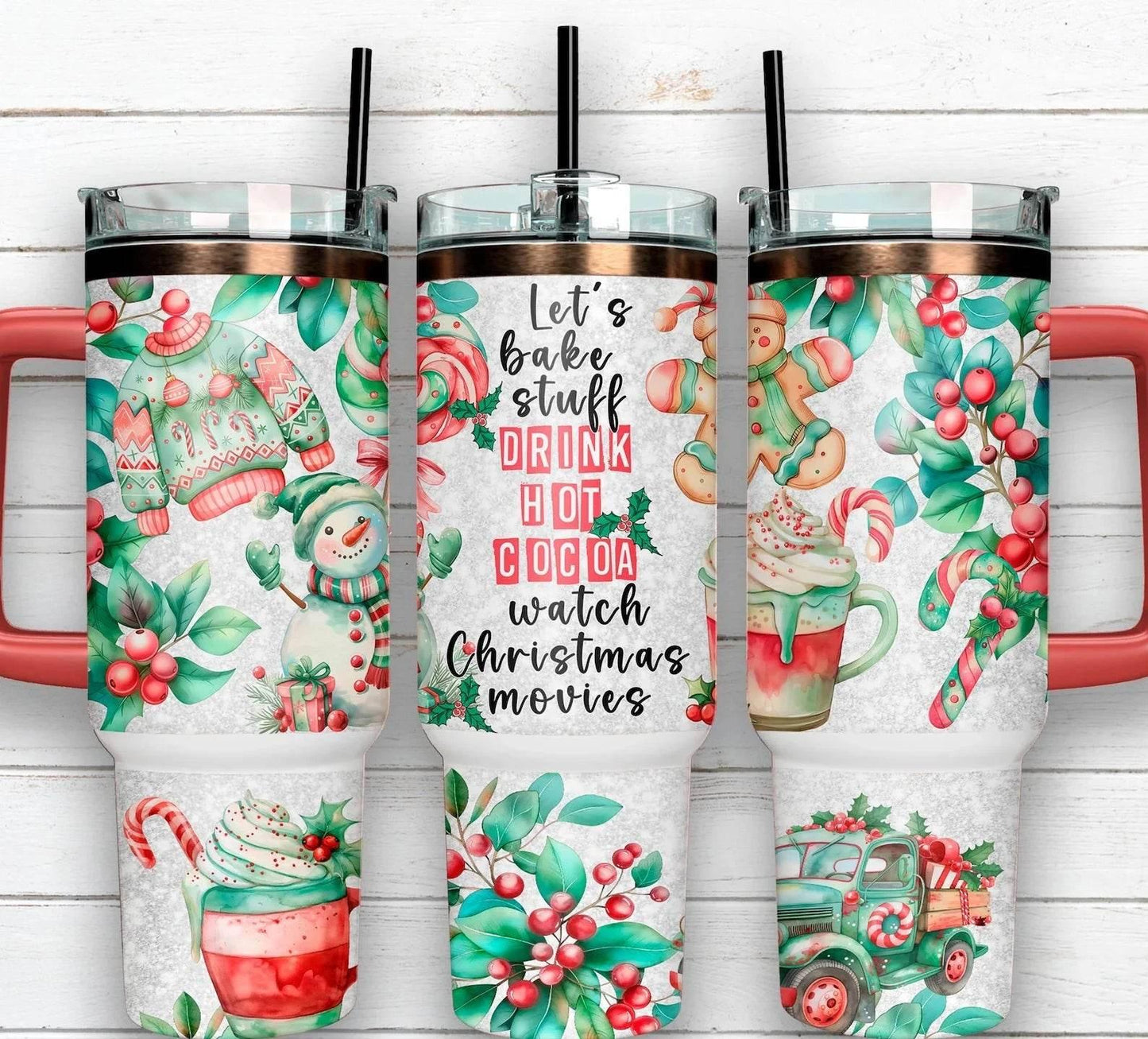 40 oz Let's Bake Stuff, Drink Hot Cocoa, and Watch Christmas Movies Travel Tumbler - The Redheaded StoryKeeper