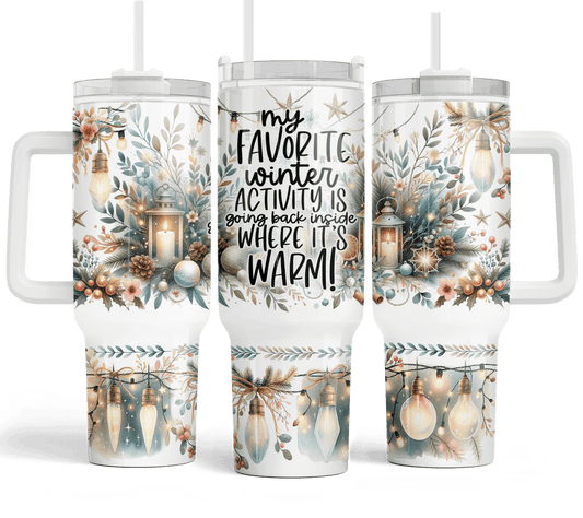 40 oz My Favorite Winter Activity Glimmer Travel Tumbler - The Redheaded StoryKeeper