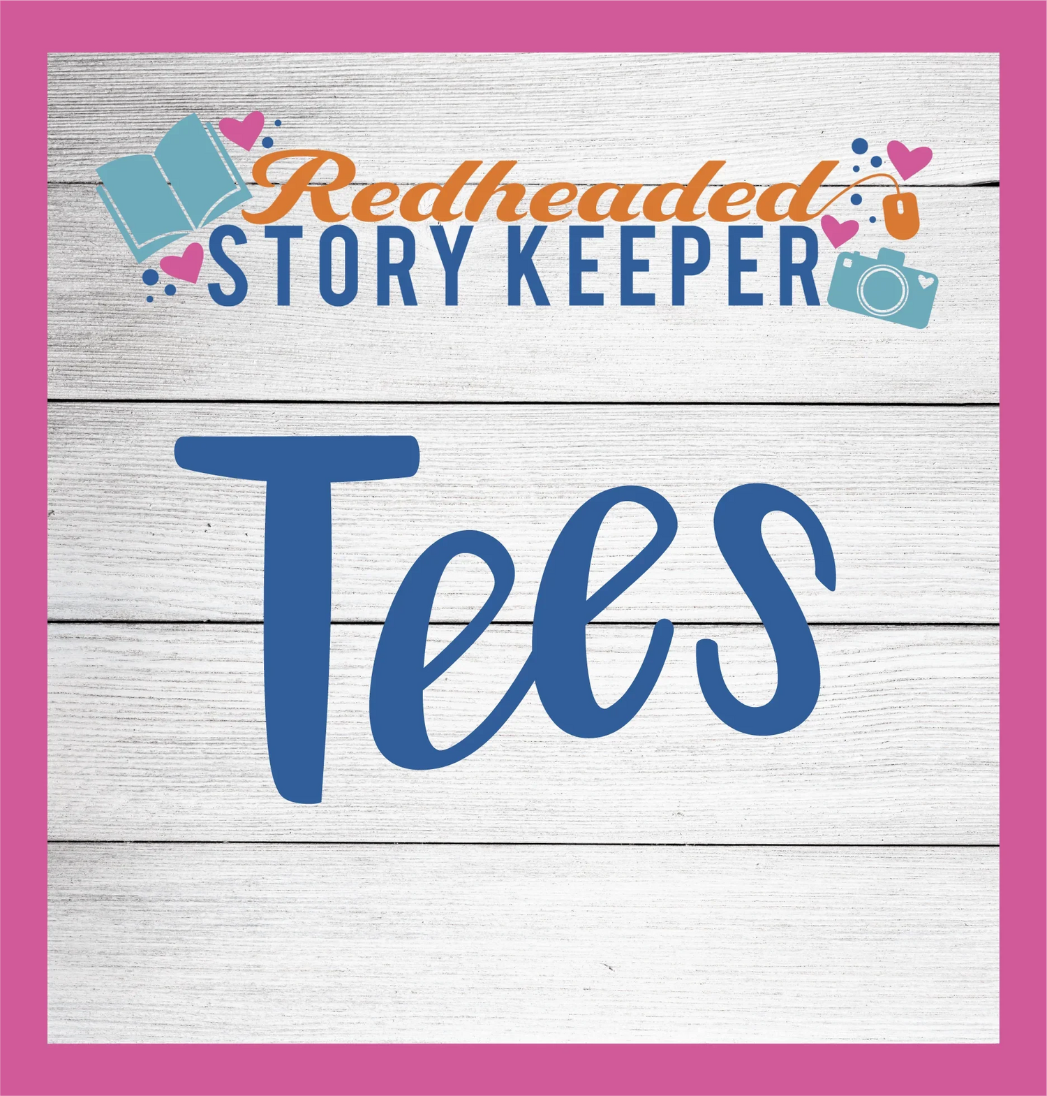 Graphic Tees - The Redheaded StoryKeeper