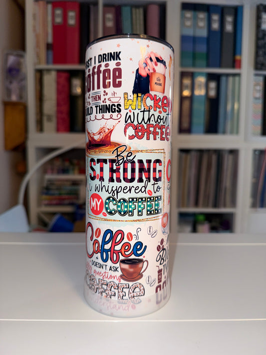 20 oz Coffee SayingsTumbler - The Redheaded StoryKeeper