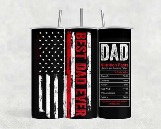 20 oz Best Dad Ever Patriotic Nutrition Facts Tumbler