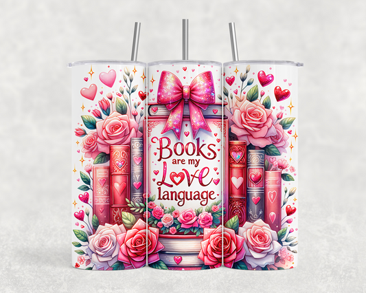 20 oz Books are my Love Language Tumbler