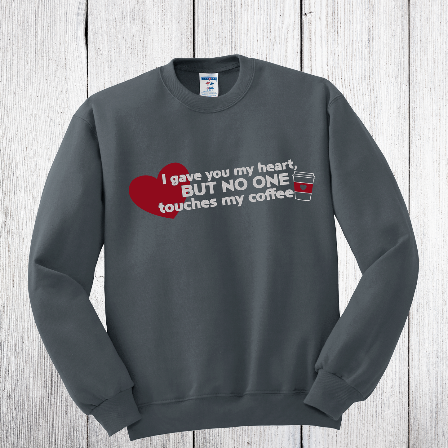 But No One Crew Neck Sweatshirt The Redheaded StoryKeeper