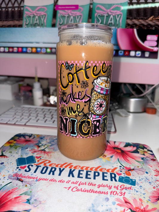 20 oz Coffee Makes Me Nicer Snow Globe Tumbler