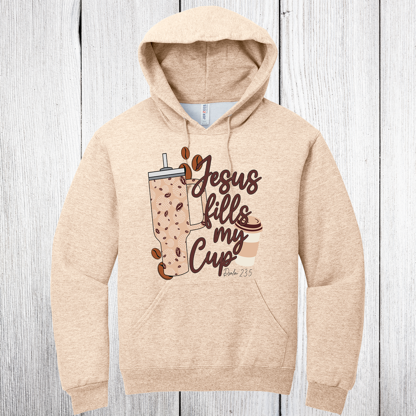 Jesus Fills my Cup Hoodie coffee edition