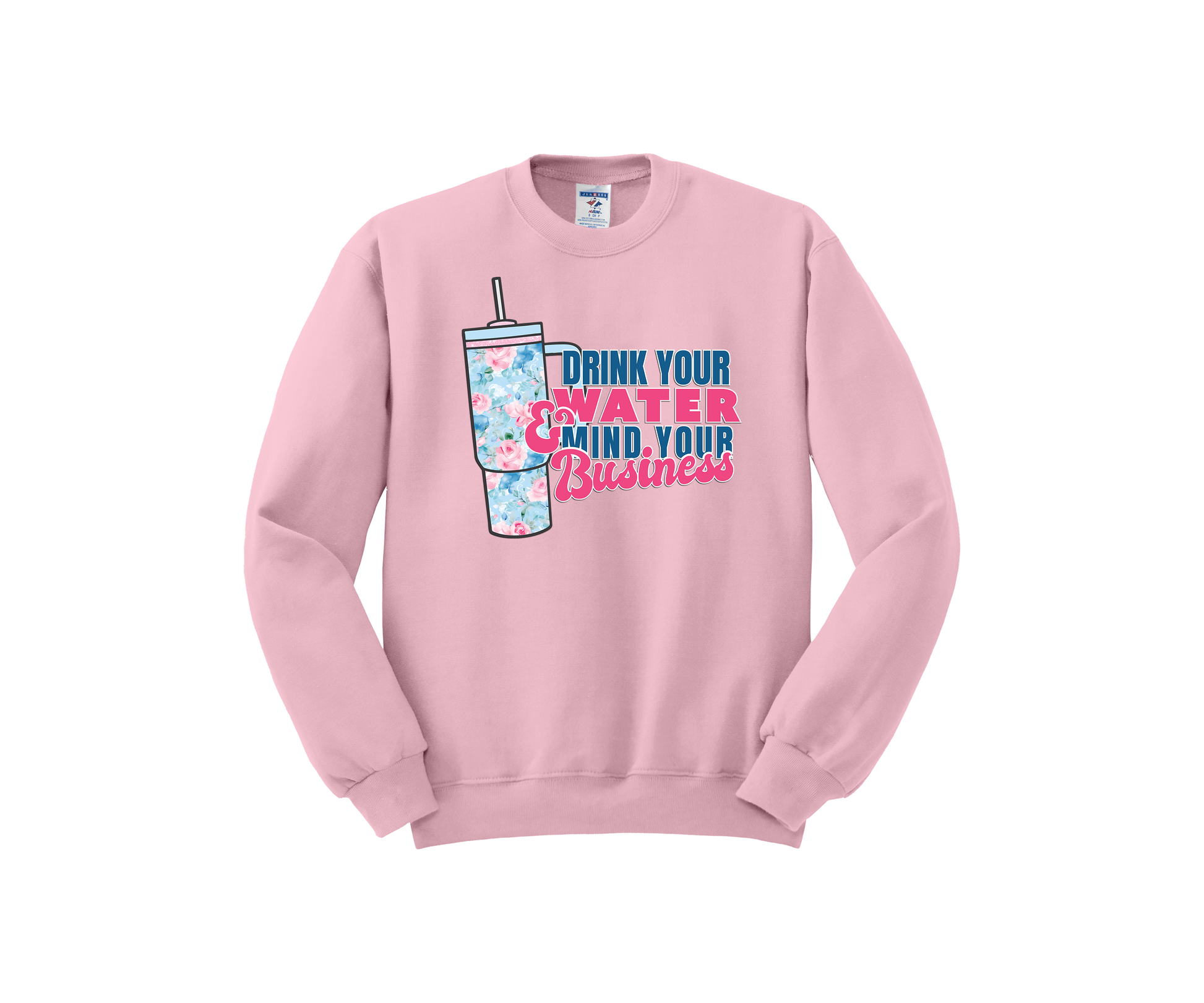 Pink sweatshirt with a floral water bottle graphic and text on a white background