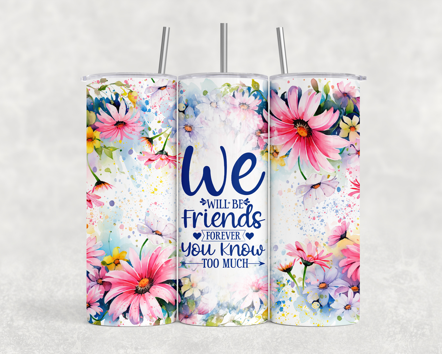 20 oz We Will Be Friends Tumbler - The Redheaded StoryKeeper