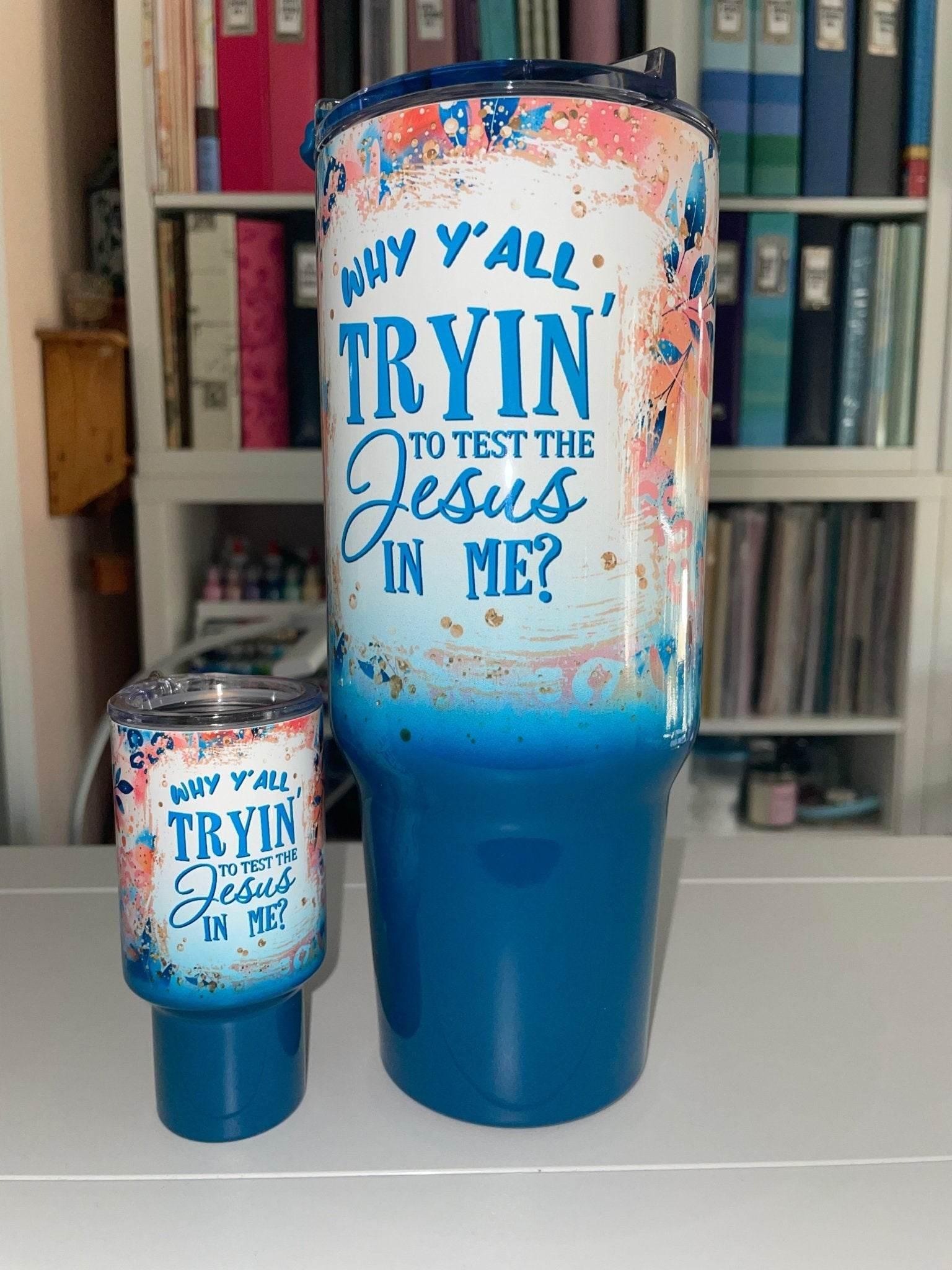 40 oz Why Y'all Tryin' to Test the Jesus in Me? Peacock Ombre Big Swig Tumbler Set - The Redheaded StoryKeeper