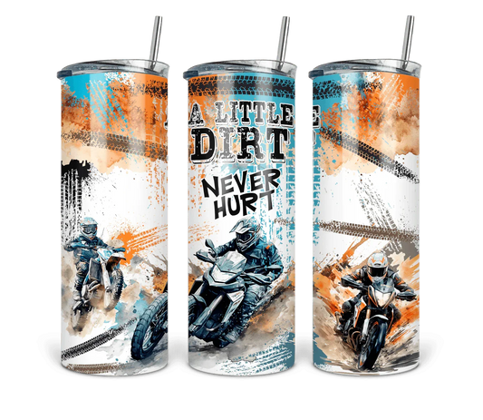 20 oz Dirt Never Hurt - The Redheaded StoryKeeper