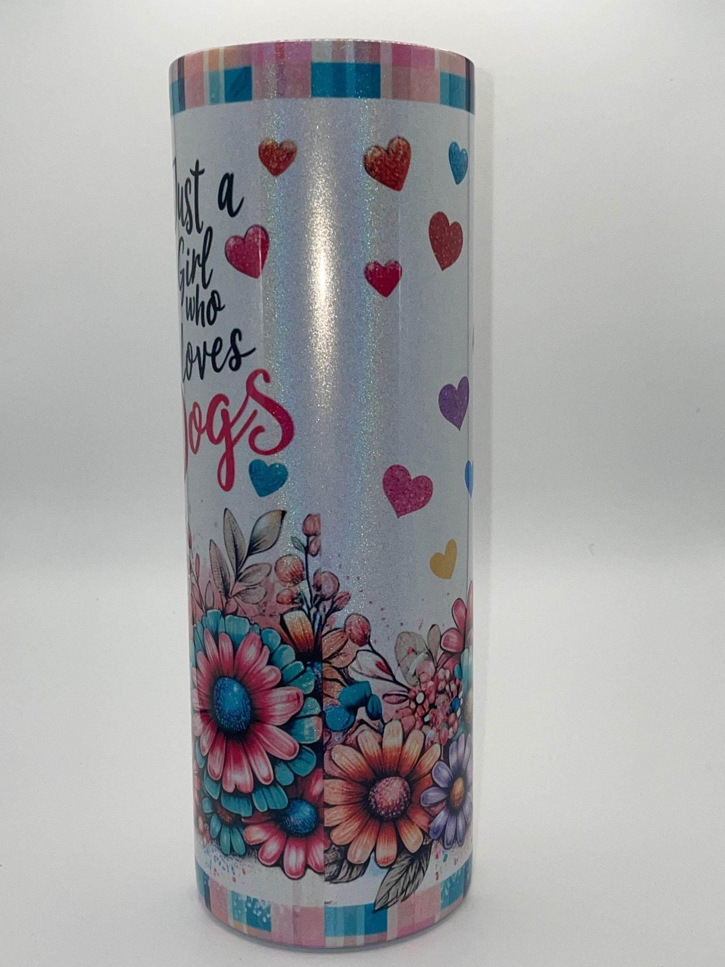 20 oz Just A Girl Who Loves Dogs Holographic Tumbler - The Redheaded StoryKeeper