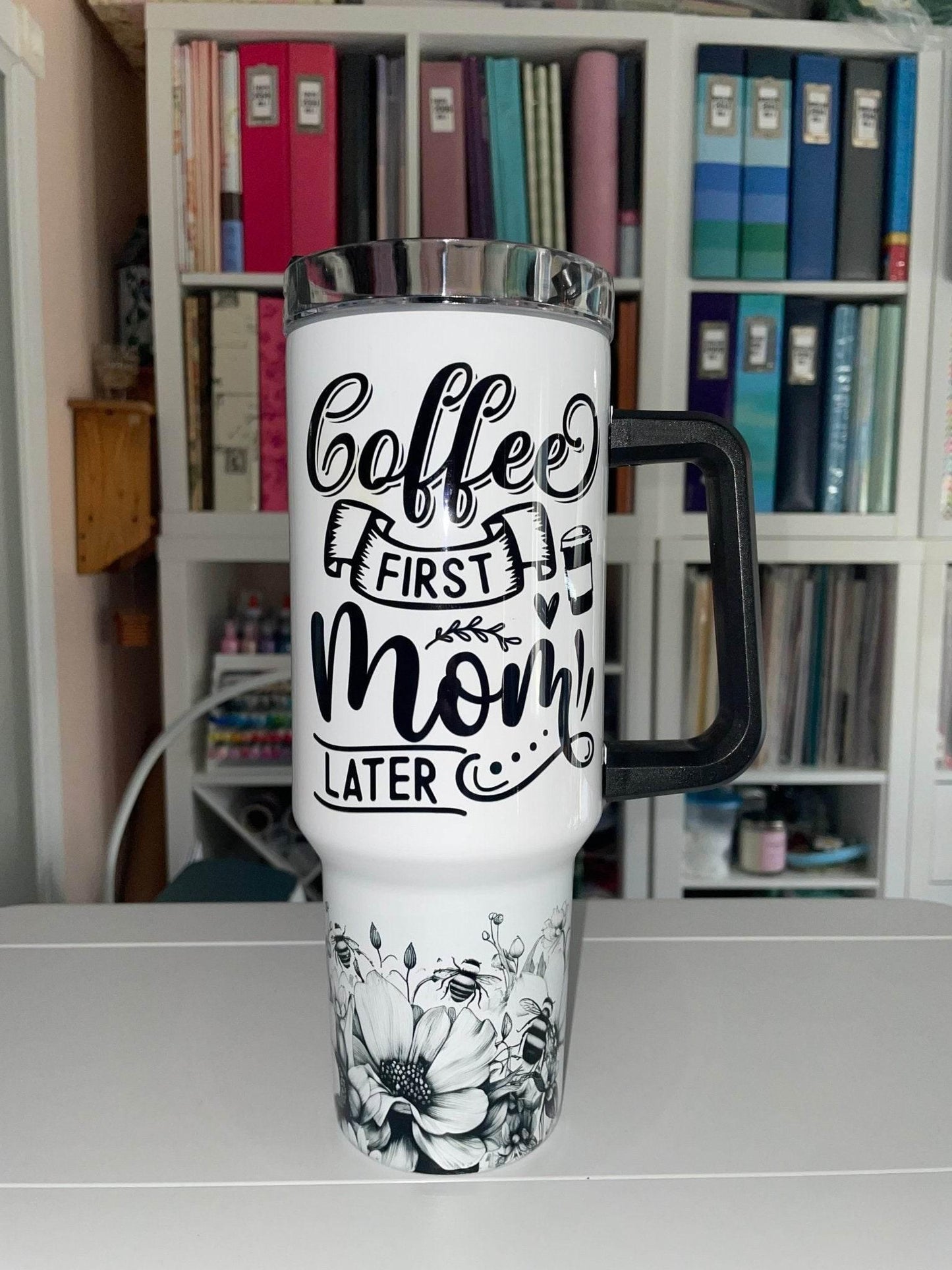 40 oz Coffee First Mom Later Travel Tumbler - The Redheaded StoryKeeper