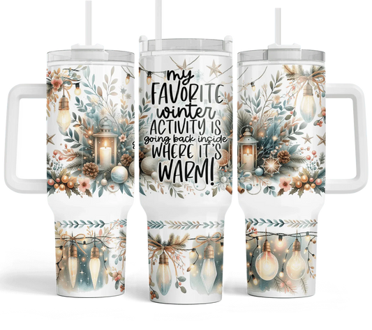 40 oz My Favorite Winter Activity Glimmer Travel Tumbler - The Redheaded StoryKeeper