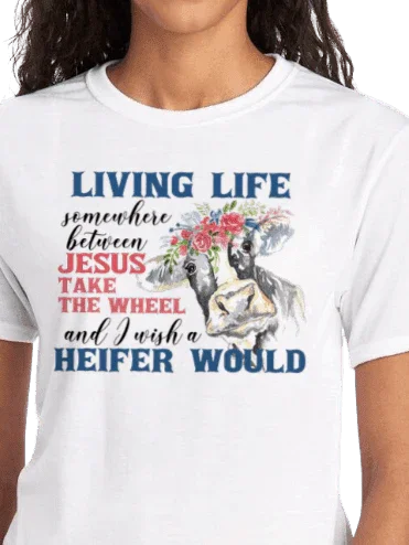 I Wish a Heifer Would Performance Shirt - The Redheaded StoryKeeper