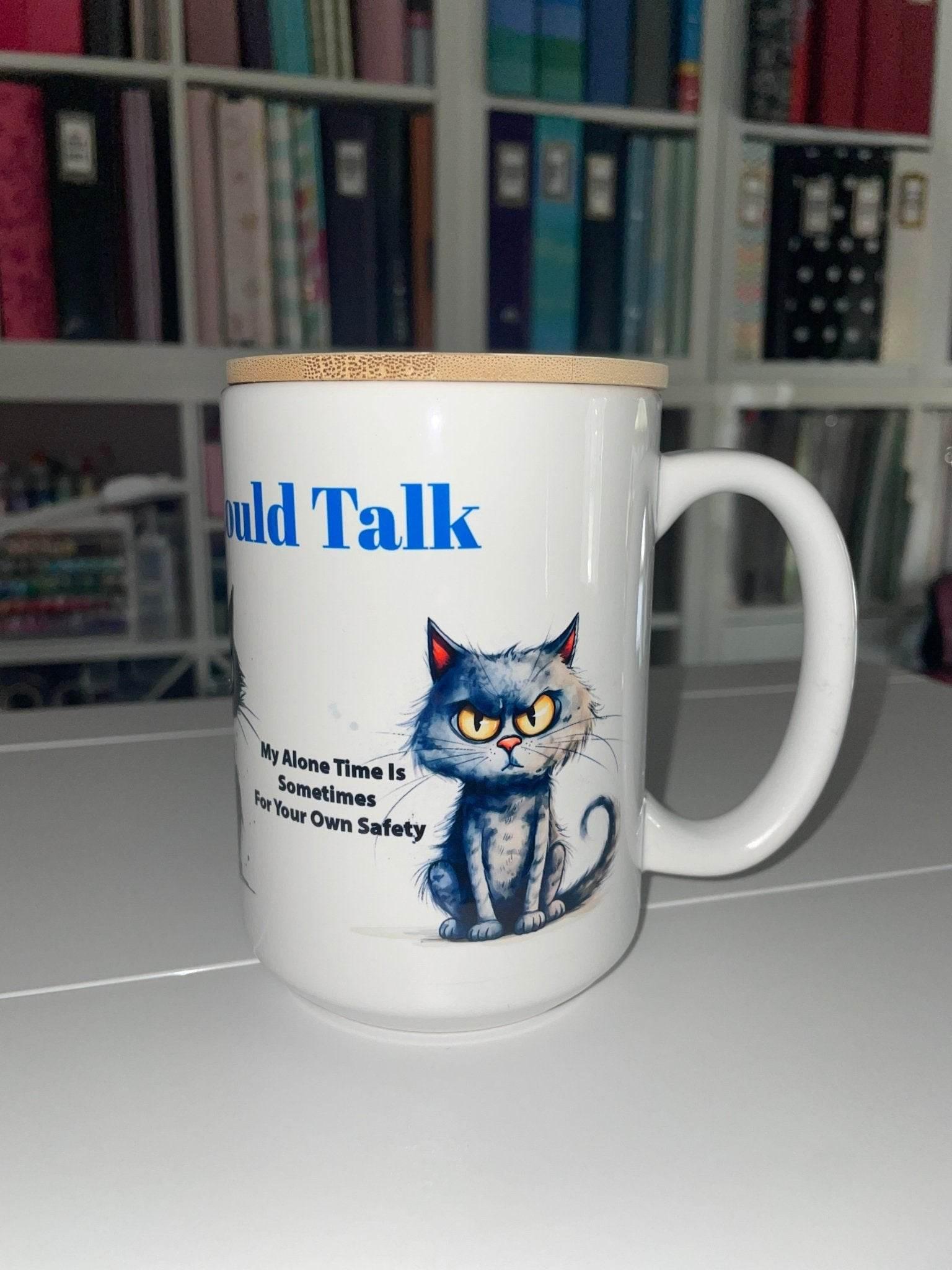 15 oz If Cats Could Talk Mug with Bamboo Lid - The Redheaded StoryKeeper